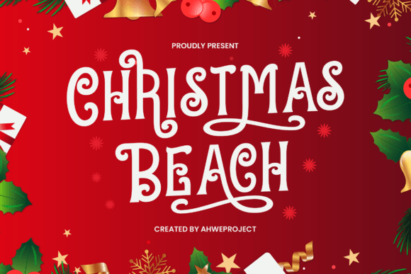 Christmas Beach: A Classy Display Font for Winter Break Creations