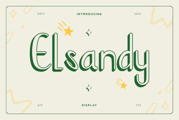 Elsandy: A Fresh, Organic Display Font for Timeless Design
