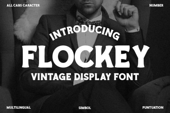 Flockey: A Vintage Typeface with Timeless Appeal