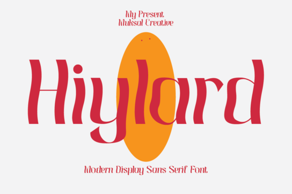 Hiylard: A Modern Display Font for Creative Expression