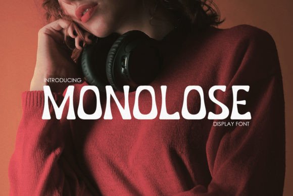Monolose: A Modern Font with a Free-Spirited Touch for Contemporary Design